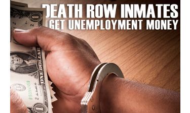 Death Row Inmates receive unemployment money